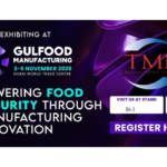 Techno Middle East at Gulfood Manufacturing 2026: Connecting Innovation with the Future of Manufacturing